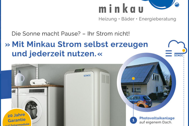 Mit Minkau Strom selbst erzeugen und jederzeit nutzen.